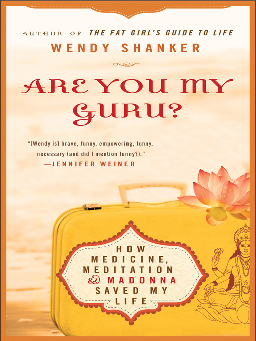 Title details for Are You My Guru? by Wendy Shanker - Wait list
